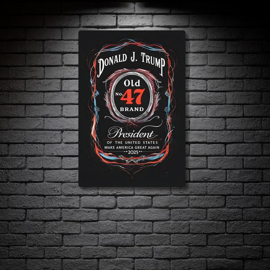 “Old No. 47” – Trump 2025 Metal Print – Exclusive Design